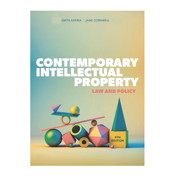 کتاب Contemporary Intellectual Property اثر Smita Kheria و Jane Cornwell انتشارات آینده کتاب