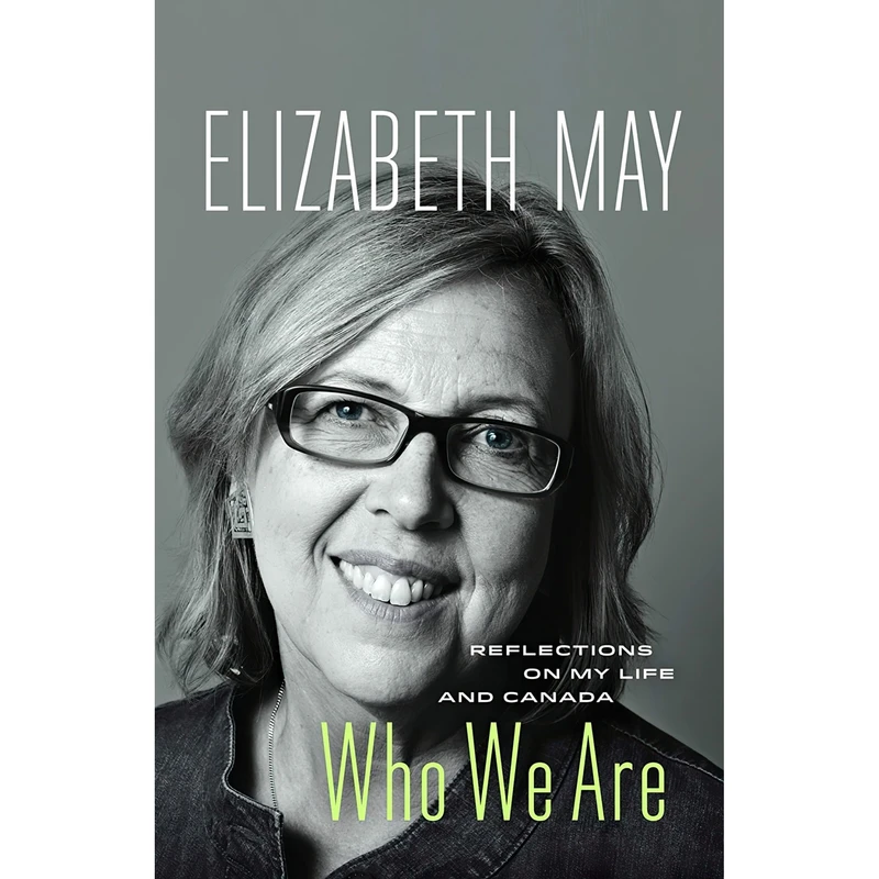 کتاب Who We Are اثر Elizabeth May انتشارات Greystone Books