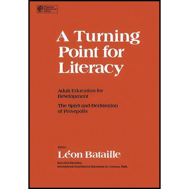 کتاب A Turning Point for Literacy اثر Leon Bataille انتشارات بله