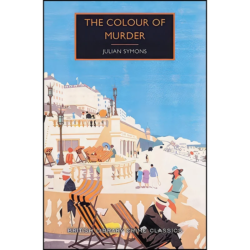 کتاب The Colour of Murder  اثر Julian Symons and Martin Edwards انتشارات Poisoned Pen Press