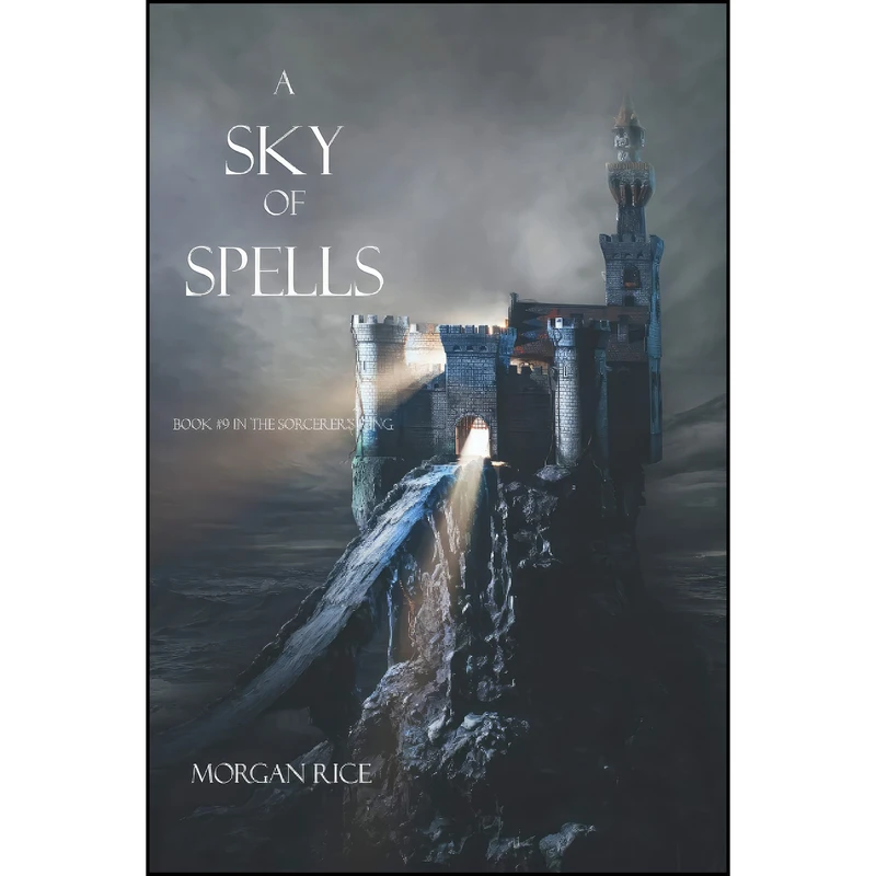 کتاب A Sky of Spells  اثر Morgan Rice انتشارات تازه ها