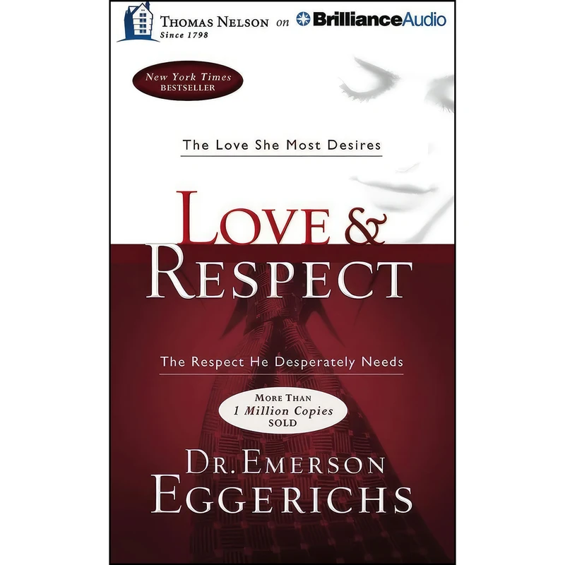کتاب Love & Respect اثر Emerson Eggerichs PhD انتشارات Thomas Nelson on Brilliance Audio