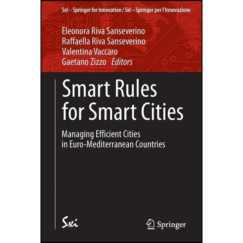 کتاب Smart Rules for Smart Cities اثر جمعي از نويسندگان انتشارات Springer