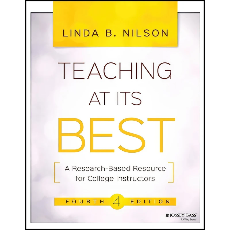 کتاب Teaching at Its Best اثر Linda Burzotta Nilson انتشارات John Wiley  And  Sons