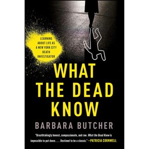 کتاب What the Dead Know اثر Barbara Butcher انتشارات Simon & Schuster