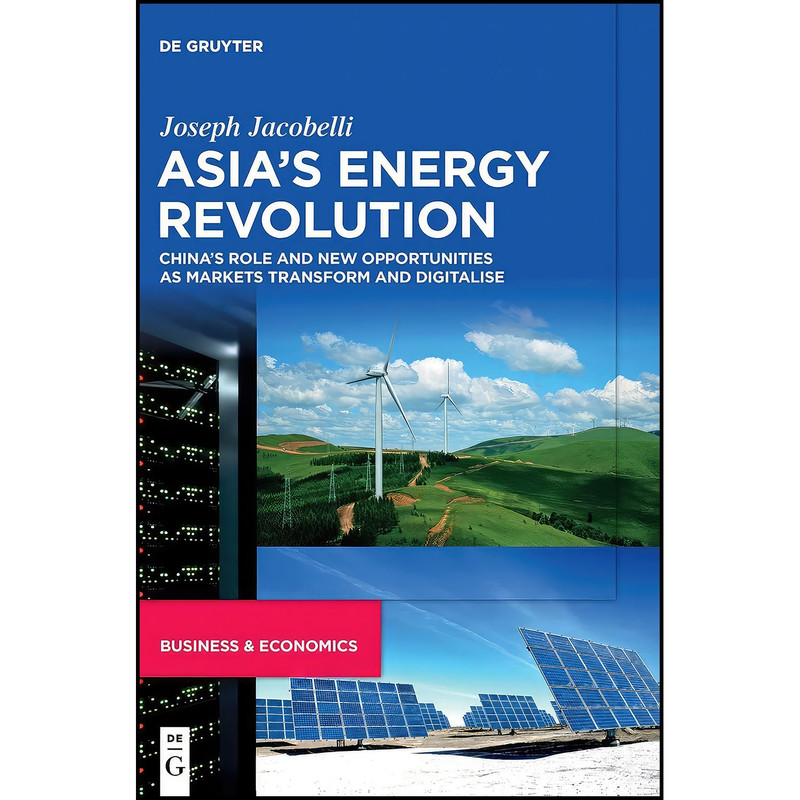 کتاب Asias Energy Revolution اثر Joseph Jacobelli انتشارات De Gruyter