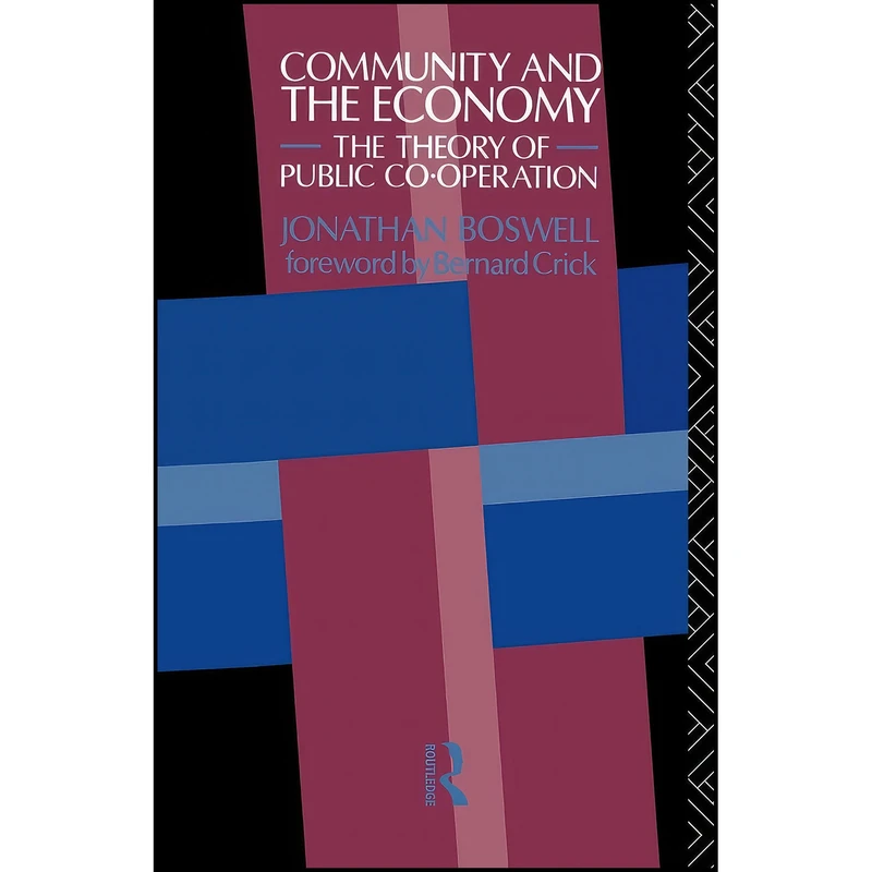 کتاب Community and the Economy اثر Jonathan Boswell and Bernard Crick انتشارات بله