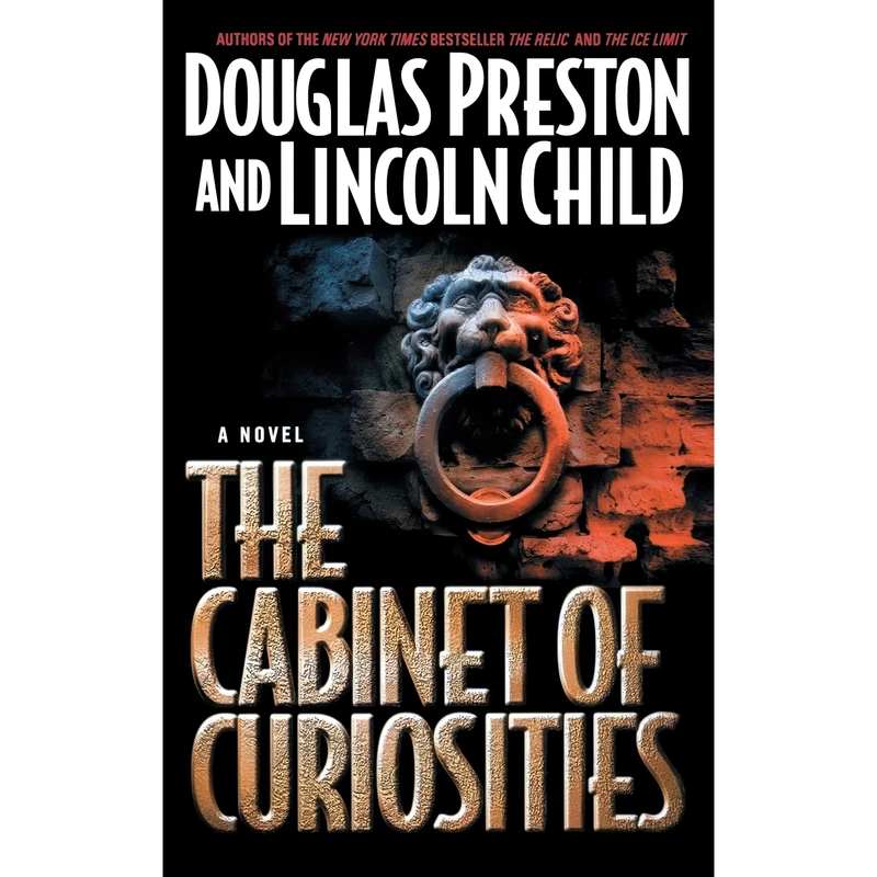 کتاب The Cabinet of Curiosities اثر Douglas Preston and Lincoln Child انتشارات Warner Books
