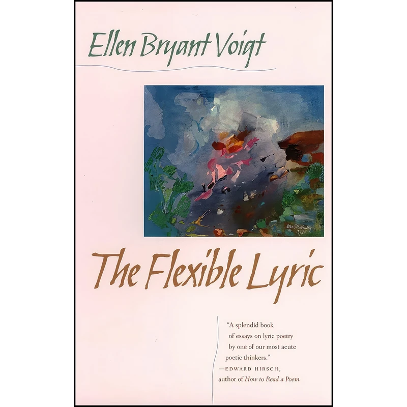 کتاب The Flexible Lyric The Flexible Lyric  اثر Ellen Bryant Voigt انتشارات University of Georgia Press