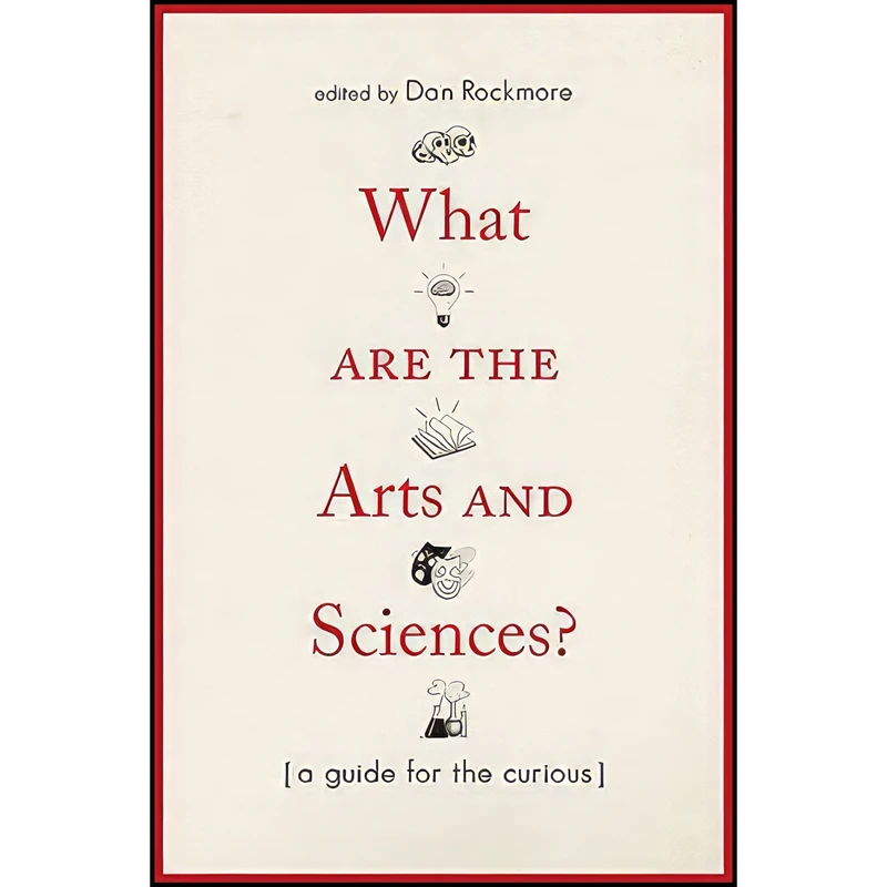 کتاب What Are the Arts and Sciences? اثر Dan Rockmore انتشارات Dartmouth College Press