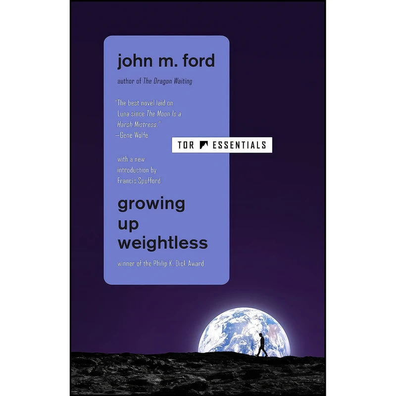 کتاب Growing Up Weightless اثر John M. Ford انتشارات تازه ها