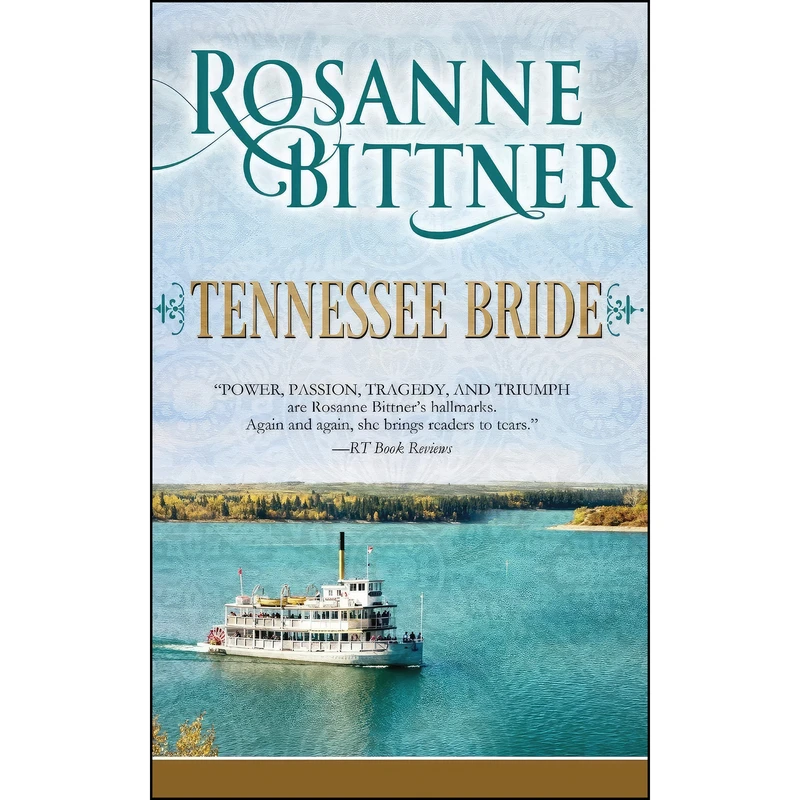 کتاب Tennessee Bride  اثر Rosanne Bittner انتشارات Diversion Books
