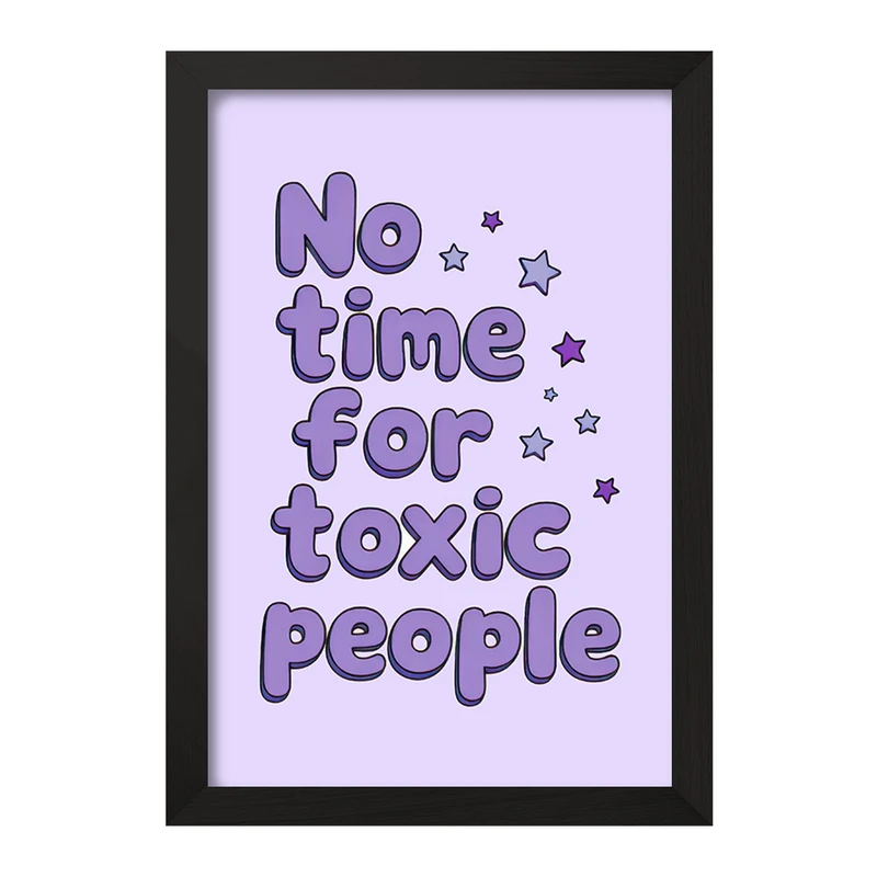 تابلو خندالو مدل No Time For Toxic People کد F10803