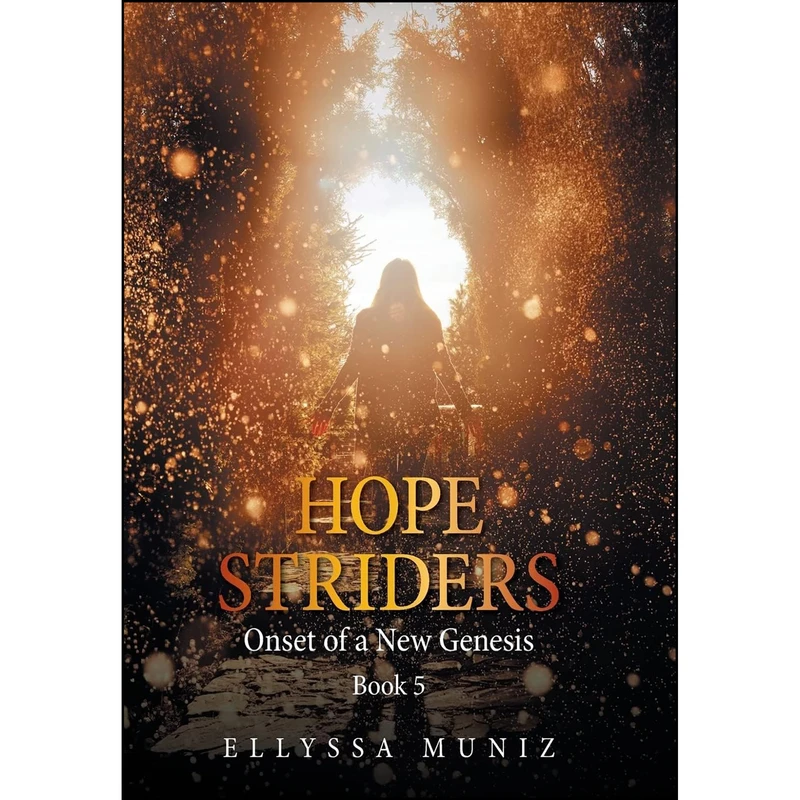 کتاب Hope Striders اثر Ellyssa Muniz انتشارات Xlibris Corp