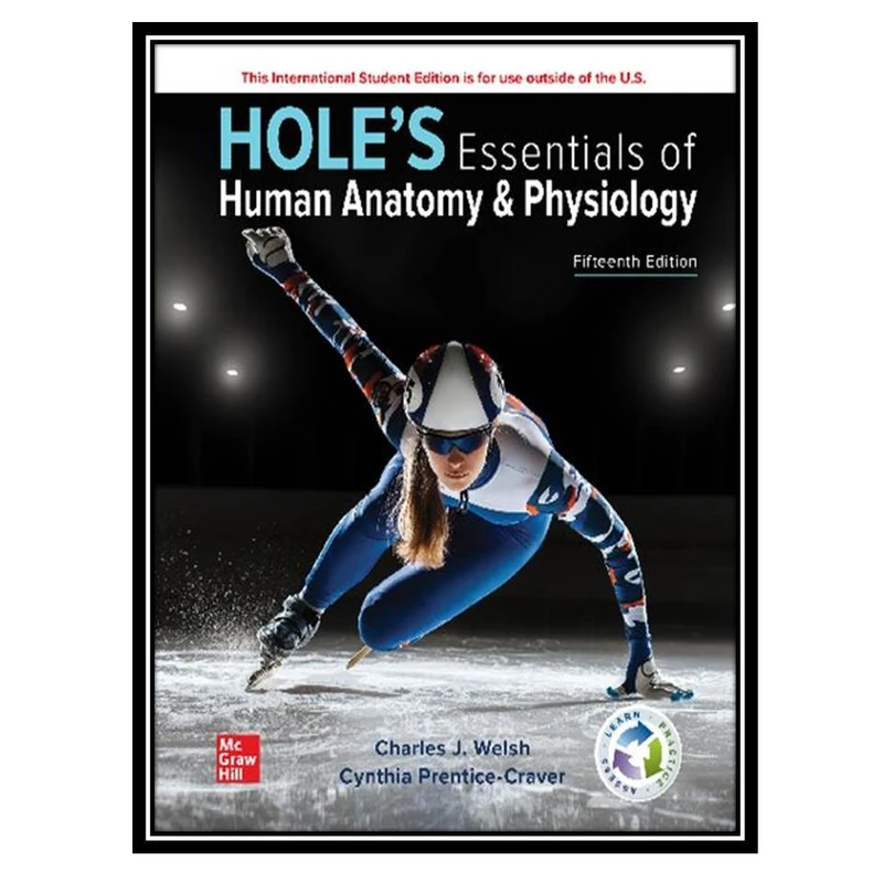 کتاب Hole's Essentials of Human Anatomy & Physiology ISE اثر Charles Welsh انتشارات مؤلفین طلایی