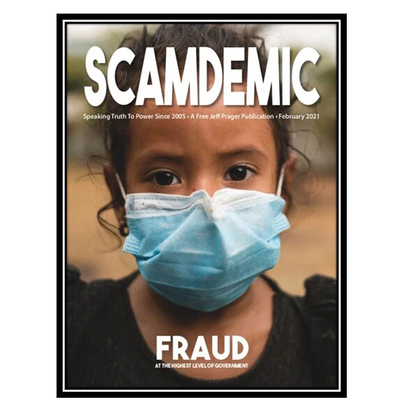 کتابScamdemic; Fraud at the Highest Levels اثر Jeff Prager انتشارات مؤلفین طلایی