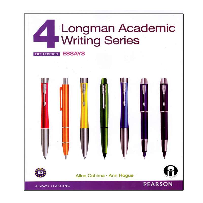 کتاب Longman Academic Writing Series 4 Fifth Edition اثر Alice Oshima And Hogue انتشارات الوندپویان