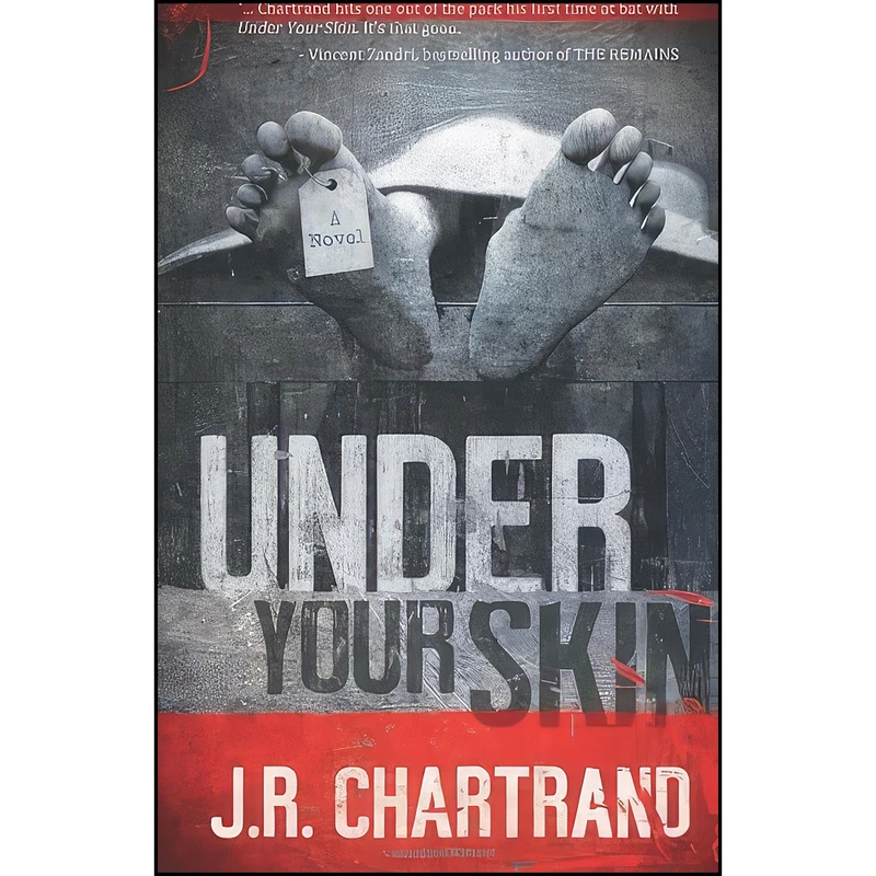 کتاب Under Your Skin اثر J.R. Chartrand انتشارات تازه ها