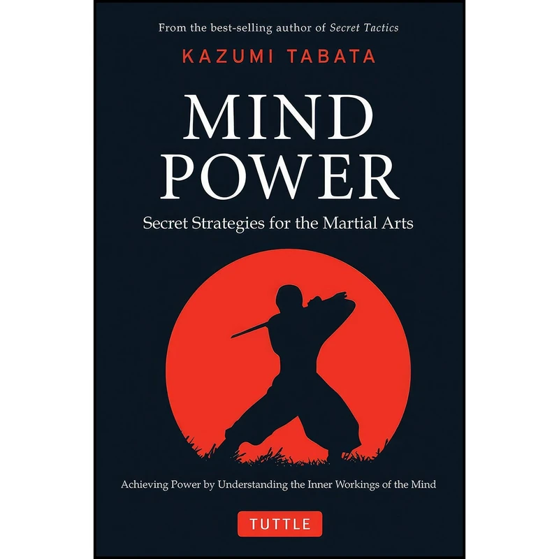 کتاب Mind Power اثر Kazumi Tabata and Kaiichi Hasumi انتشارات Tuttle Publishing