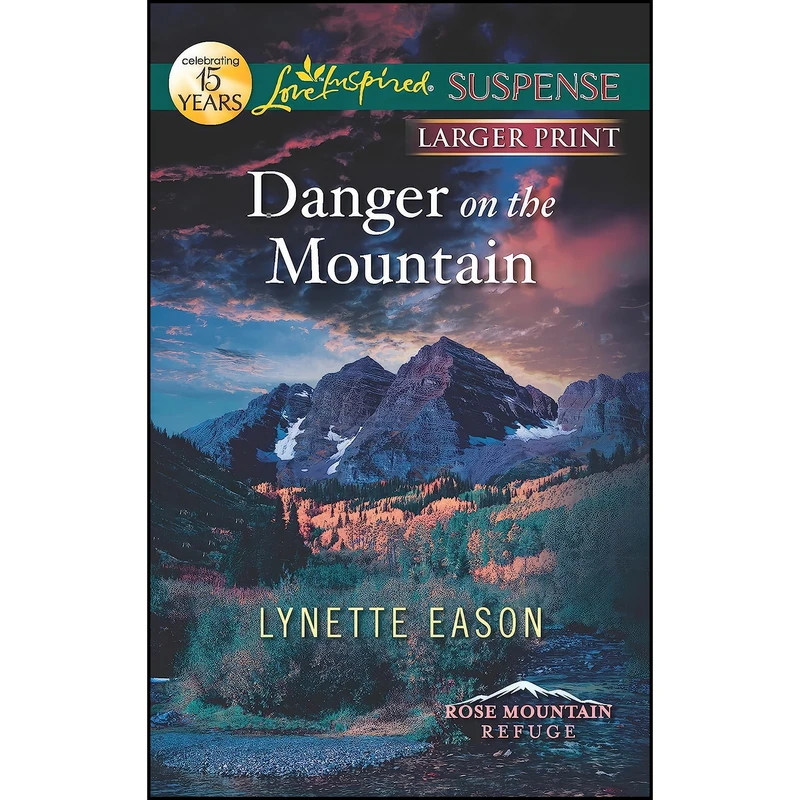 کتاب Danger on the Mountain  اثر Lynette Eason انتشارات Love Inspired Suspense Larger Print