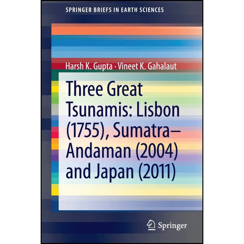 کتاب Three Great Tsunamis اثر جمعي از نويسندگان انتشارات Springer
