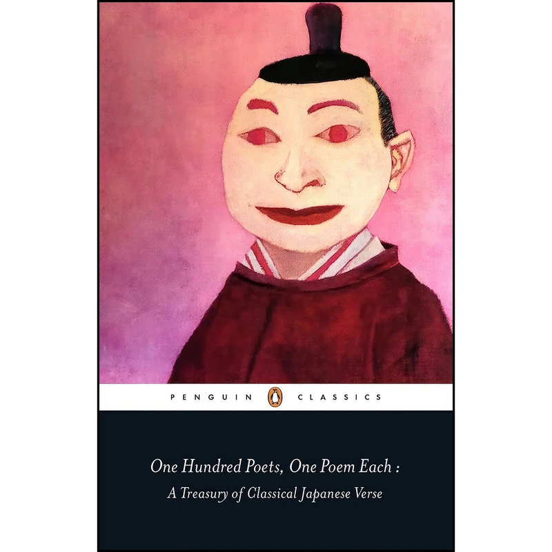 کتاب One Hundred Poets, One Poem Each اثر Peter McMillan انتشارات Penguin Classics