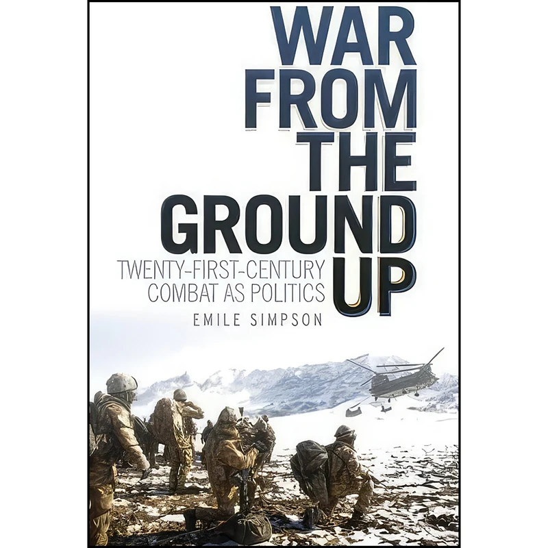 کتاب War From The Ground Up اثر Emile Simpson انتشارات  Co. 