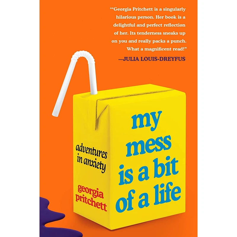 کتاب My Mess Is a Bit of a Life اثر Georgia Pritchett انتشارات HarperOne