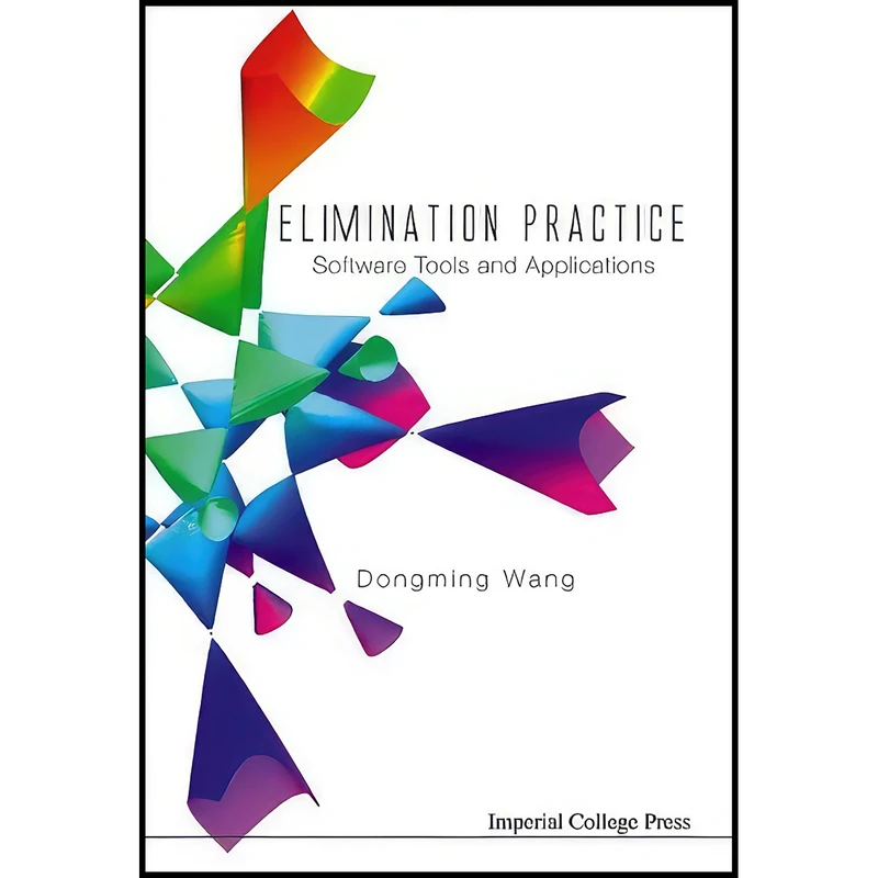 کتاب Elimination Practice اثر Dongming Wang انتشارات Imperial College Press