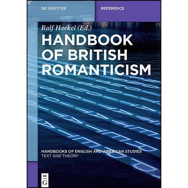 کتاب Handbook of British Romanticism  اثر Ralf Haekel انتشارات Walter de Gruyter