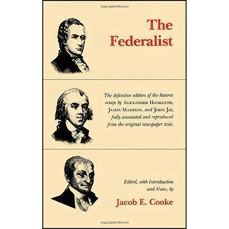 کتاب The Federalist اثر John Jay and Alexander Hamilton انتشارات Wesleyan University Press