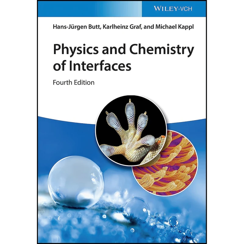 کتاب Physics and Chemistry of Interfaces اثر جمعي از نويسندگان انتشارات Wiley-VCH