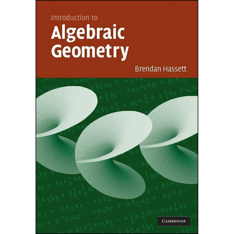 کتاب Introduction to Algebraic Geometry اثر Brendan Hassett انتشارات Cambridge University Press
