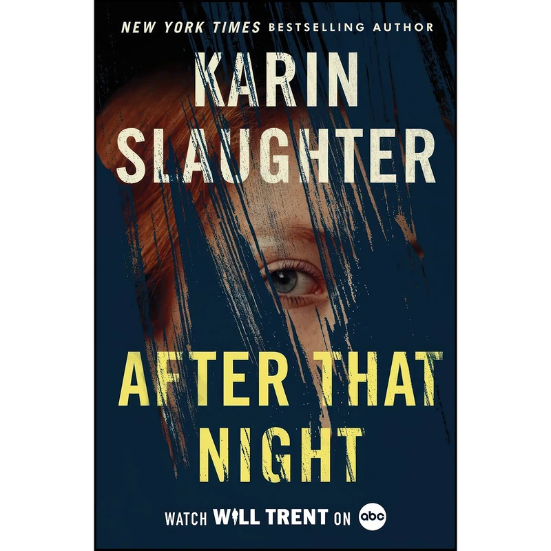 کتاب After That Night اثر Karin Slaughter انتشارات William Morrow