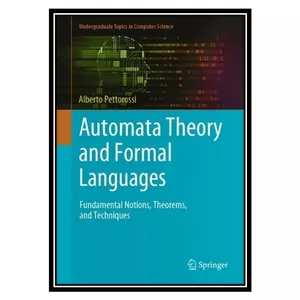 کتاب Automata Theory and Formal Languages اثر Alberto Pettorossi انتشارات مؤلفین طلایی