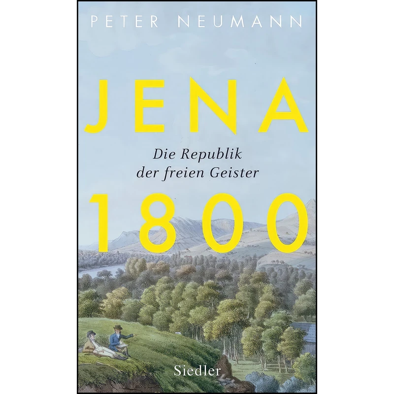 کتاب Jena 1800 اثر Peter Neumann انتشارات Siedler Verlag