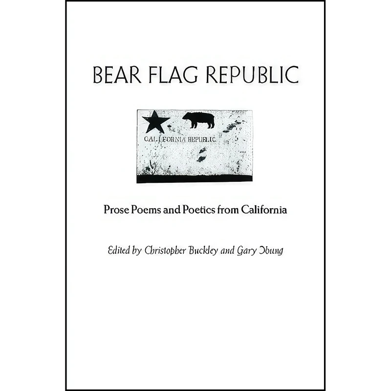 کتاب Bear Flag Republic اثر Christopher Buckley and Gary Young انتشارات Greenhouse Review Press