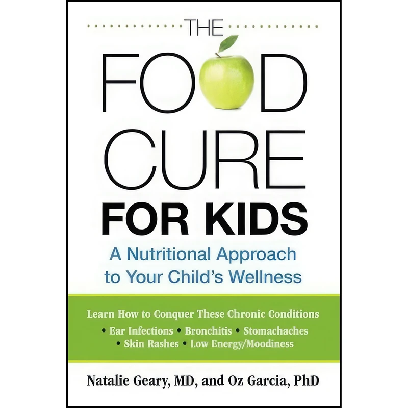 کتاب Food Cure for Kids اثر جمعی از نویسندگان انتشارات Lyons Press