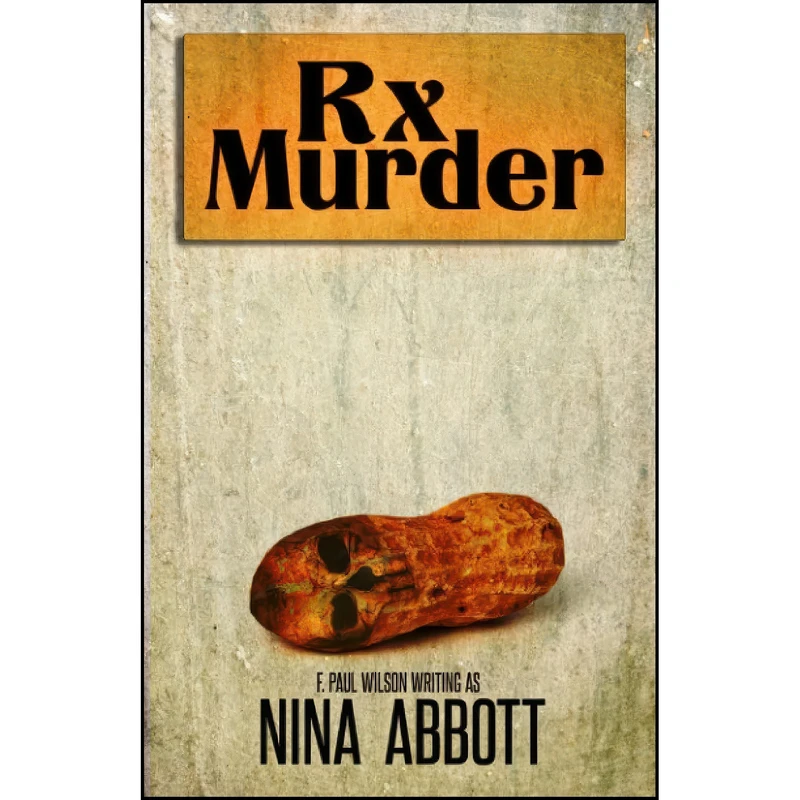 کتاب Rx Murder  اثر Nina Abbott and F. Paul Wilson انتشارات تازه ها