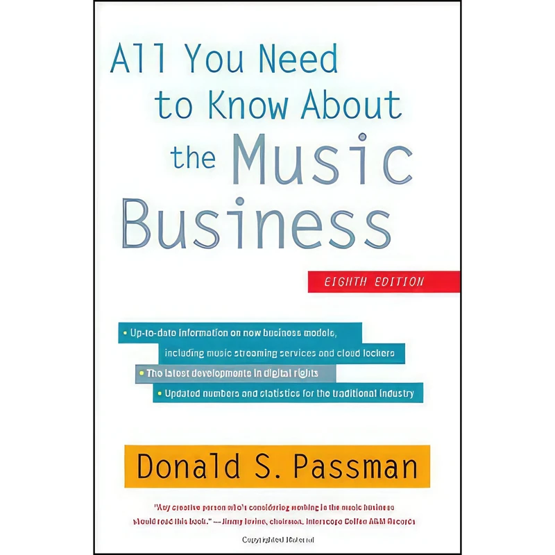 کتاب All You Need to Know About the Music Business اثر Donald S. Passman انتشارات Free Press