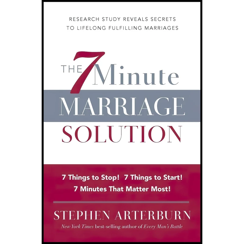 کتاب The 7 Minute Marriage Solution اثر Stephen Arterburn انتشارات Worthy Books