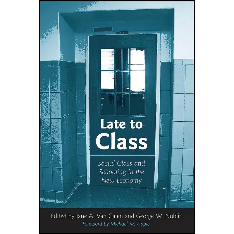 کتاب Late to Class اثر جمعي از نويسندگان انتشارات State University of New York Press