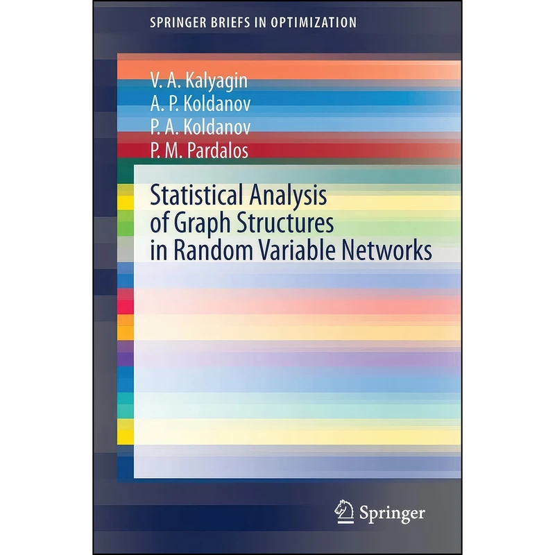 کتاب Statistical Analysis of Graph Structures in Random Variable Networks  اثر جمعي از نويسندگان انتشارات تازه ها