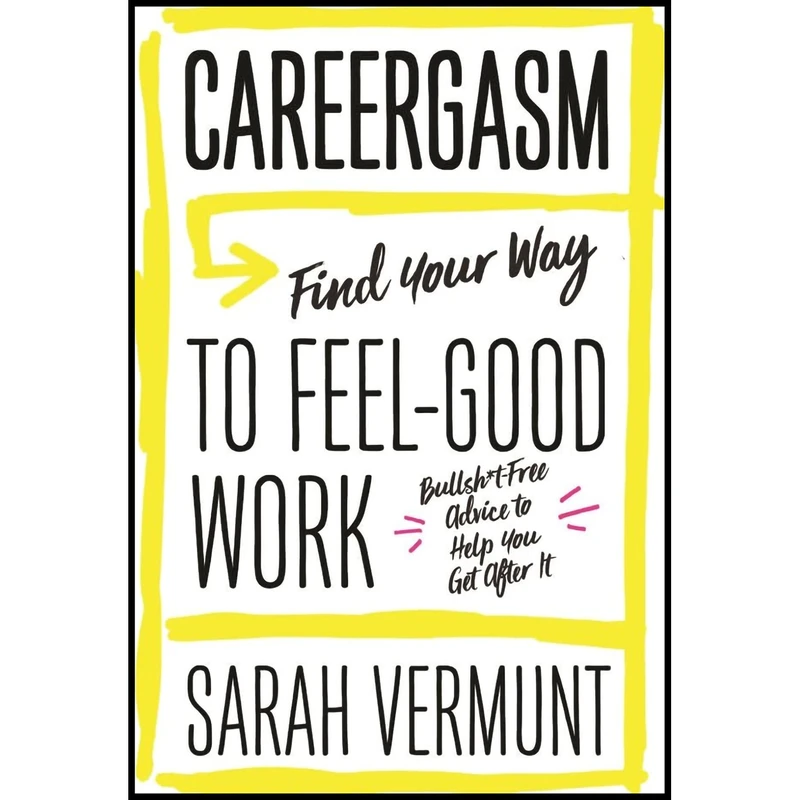 کتاب Careergasm اثر Sarah Vermunt انتشارات ECW Press