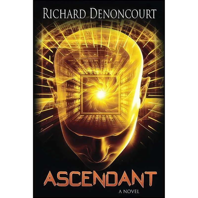 کتاب Ascendant اثر Richard Denoncourt انتشارات تازه ها