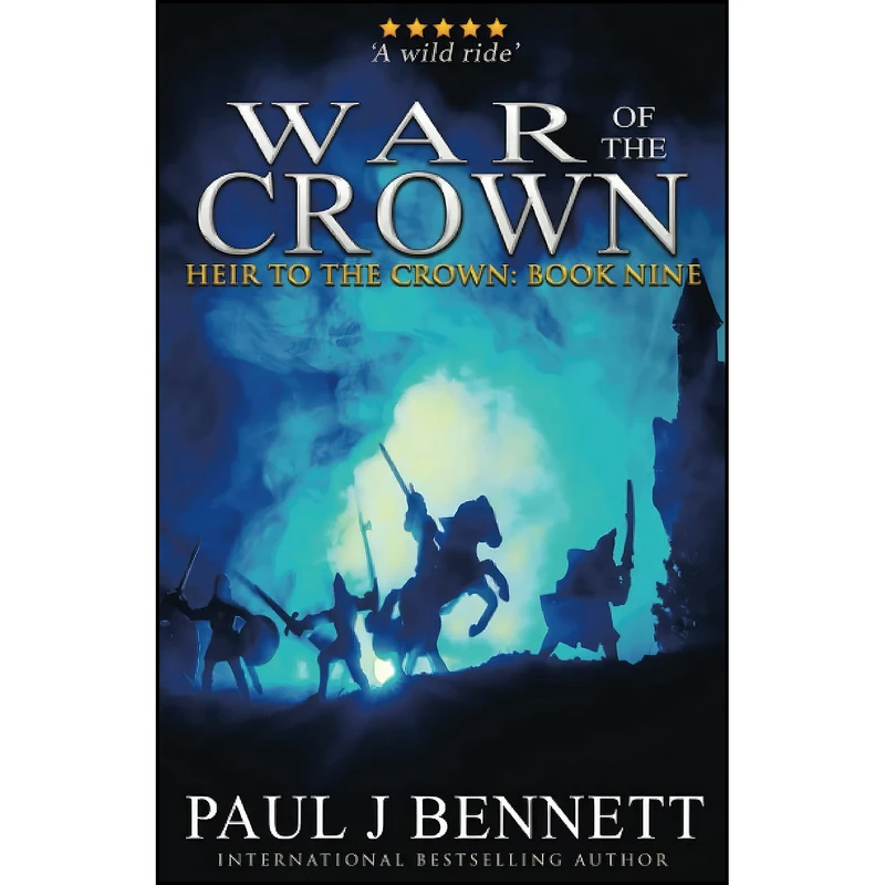 کتاب War of the Crown اثر Paul J Bennett انتشارات تازه ها