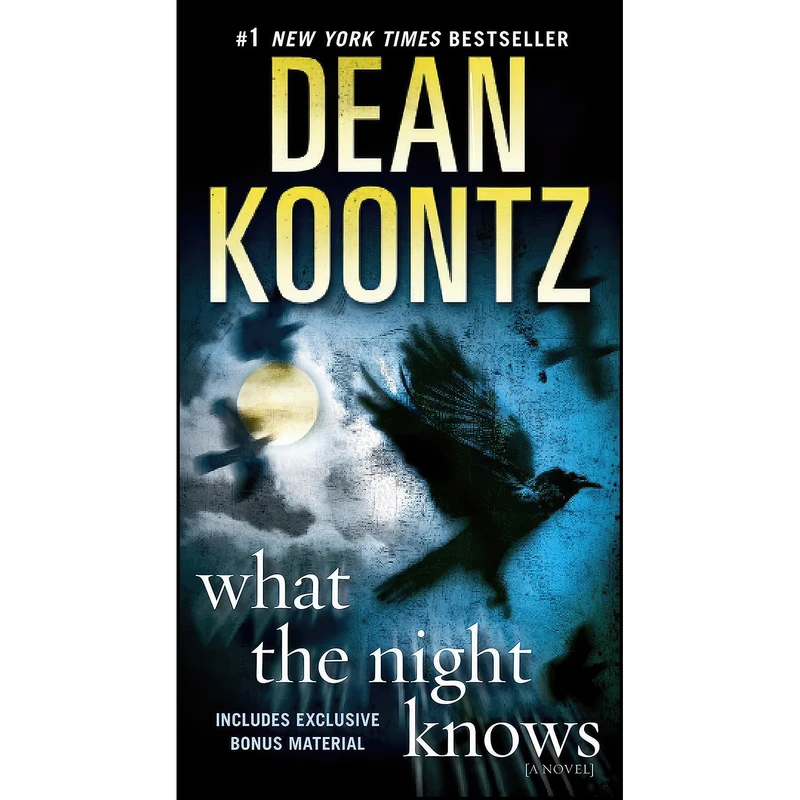 کتاب What the Night Knows اثر Dean Koontz انتشارات Bantam