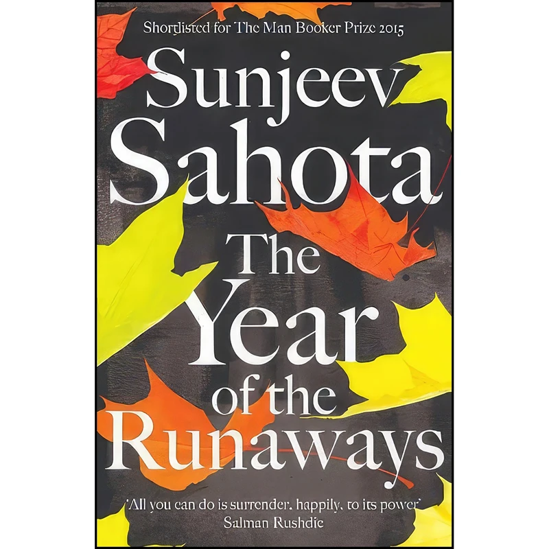کتاب The Year Of The Runaways اثر Sunjeev Sahota انتشارات Picador