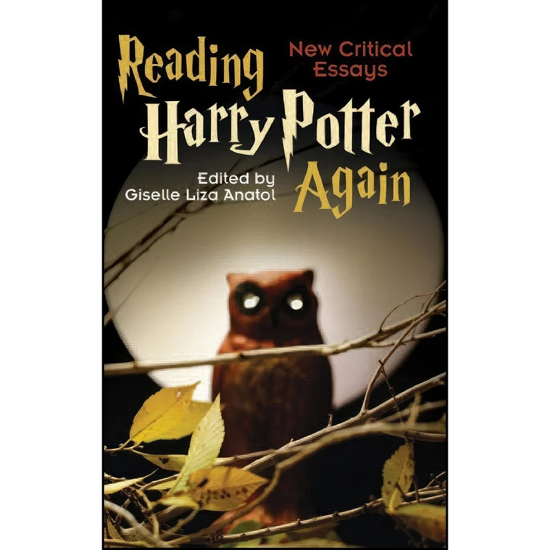 کتاب Reading Harry Potter Again اثر Giselle Liza Anatol انتشارات Praeger