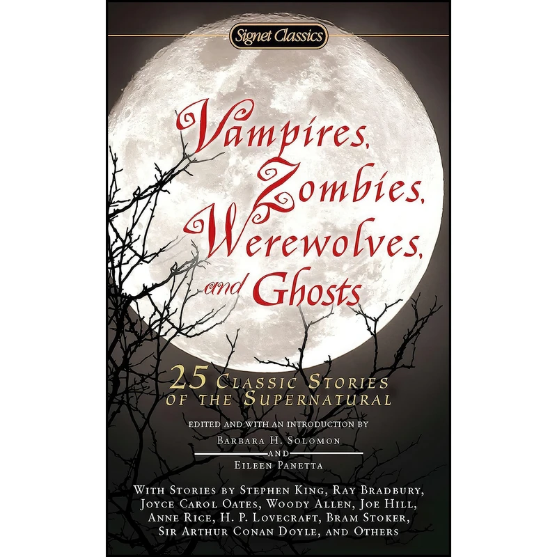 کتاب Vampires, Zombies, Werewolves and Ghosts اثر جمعي از نويسندگان انتشارات Signet